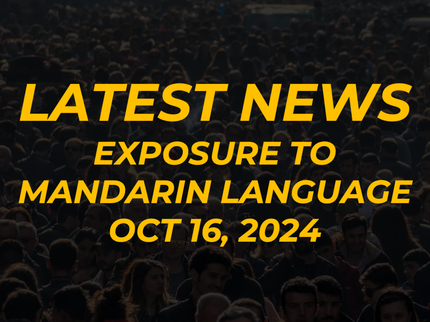 Program Exposure to Mandarin Language 2024